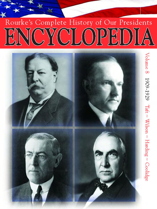 Title details for Rouke's Complete History of Our Presidents Encyclopedia, Volume 8 by Kelli L. Hicks - Available